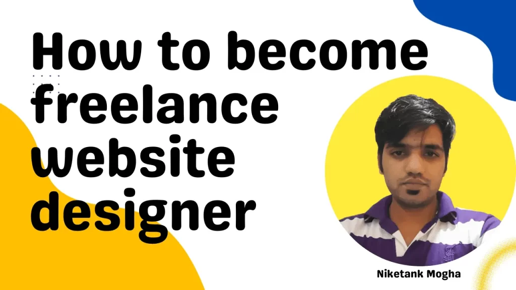 how to become freelance website designer